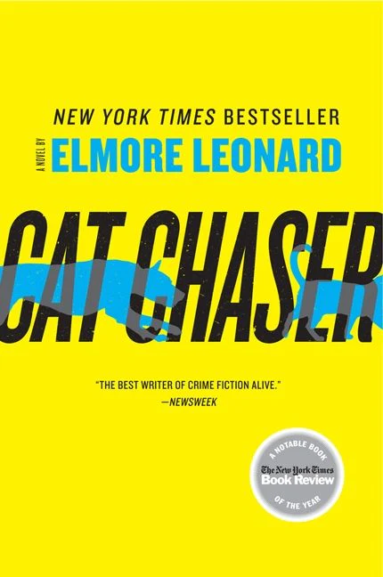 Cat Chaser: A Novel