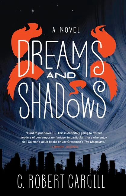 Dreams and Shadows: A Novel