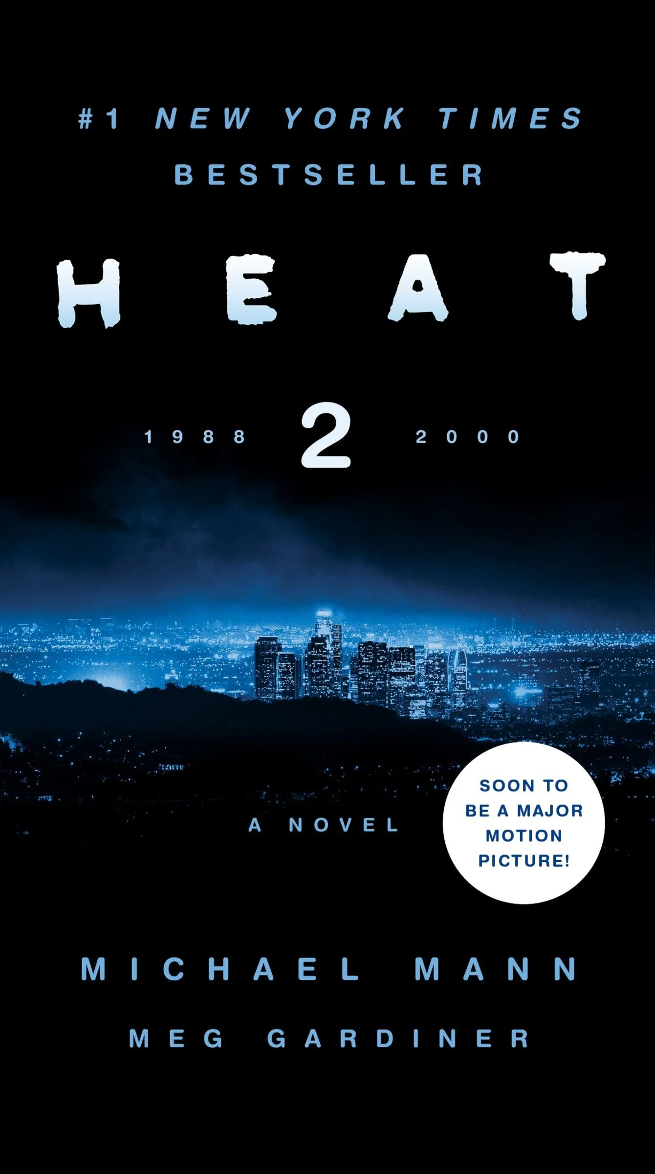 Heat 2: A Novel - Image 2