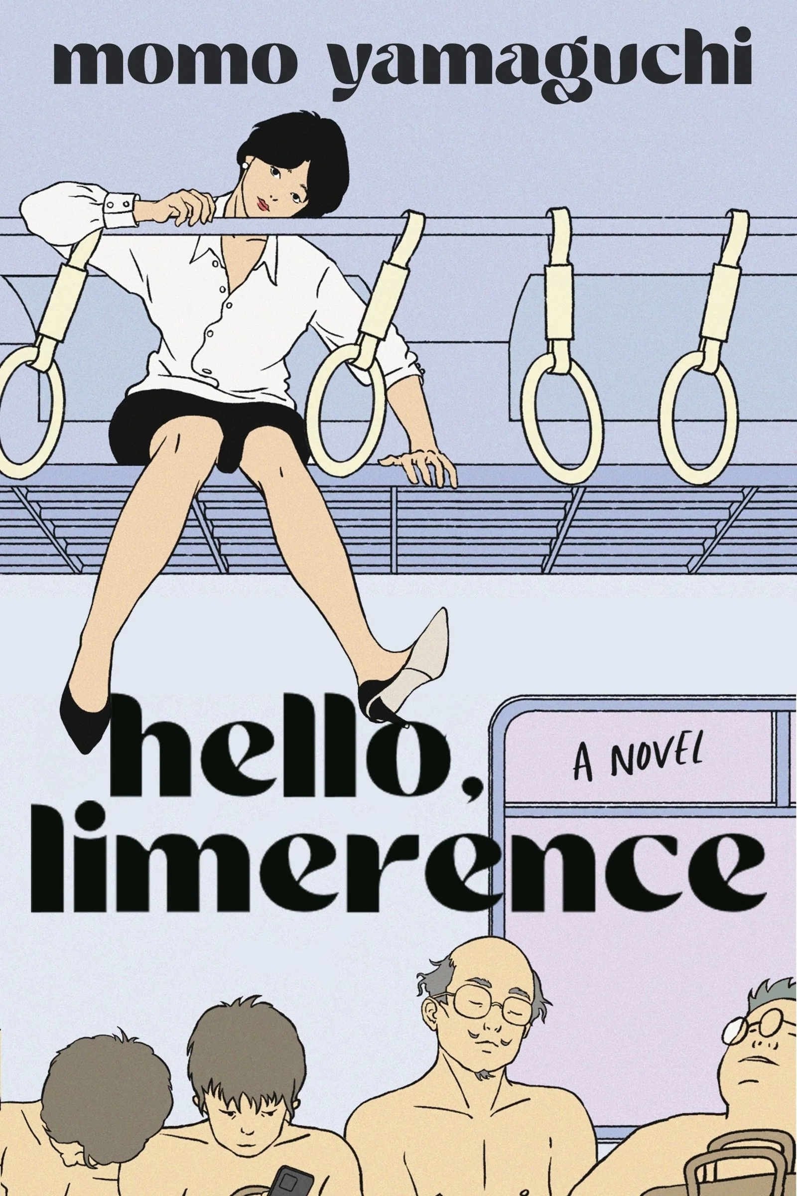 Hello, Limerence: A Novel
