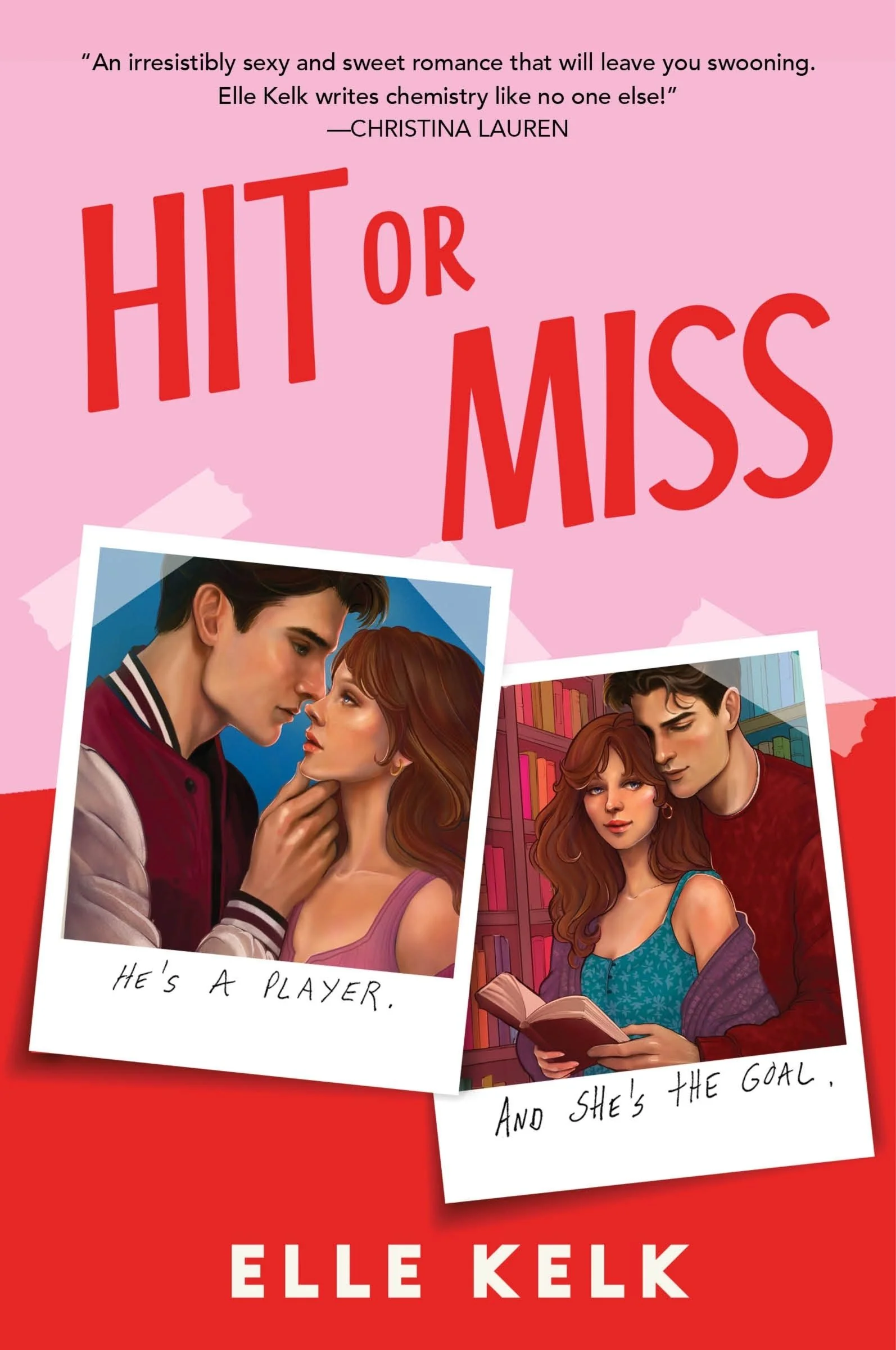 Hit or Miss: A Novel