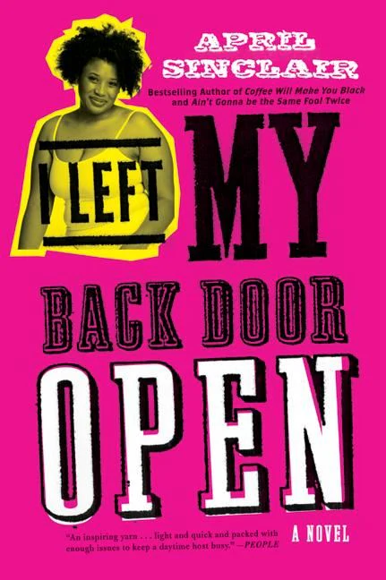 I Left My Back Door Open: A Novel
