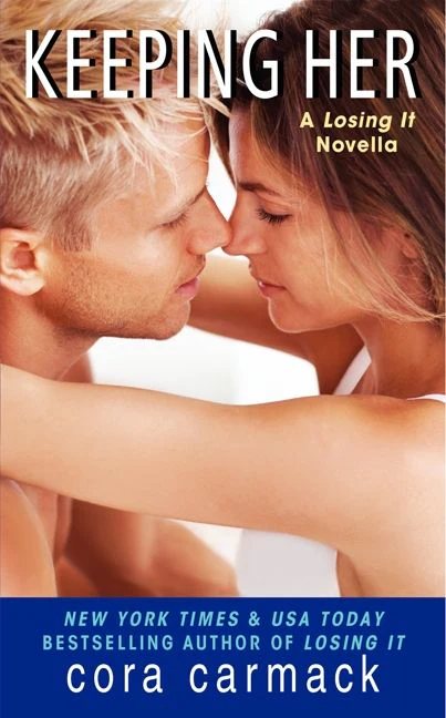 Keeping Her: A LOSING IT Novella