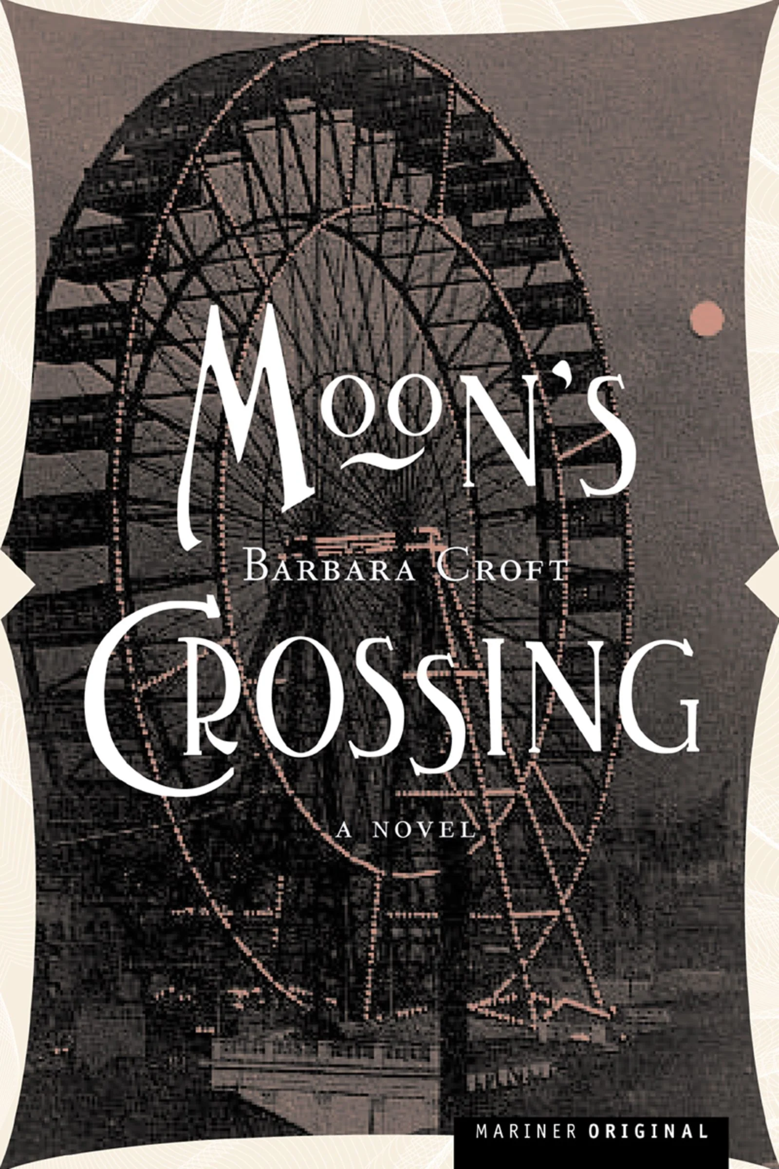 Moon's Crossing: A Novel
