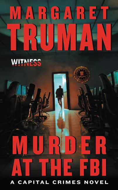 Murder at the FBI: A Capital Crimes Novel