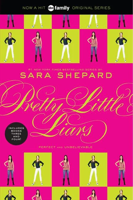 Pretty Little Liars Bind-up #2: Perfect and Unbelievable