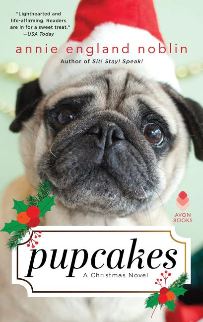 Pupcakes: A Christmas Novel - Image 3