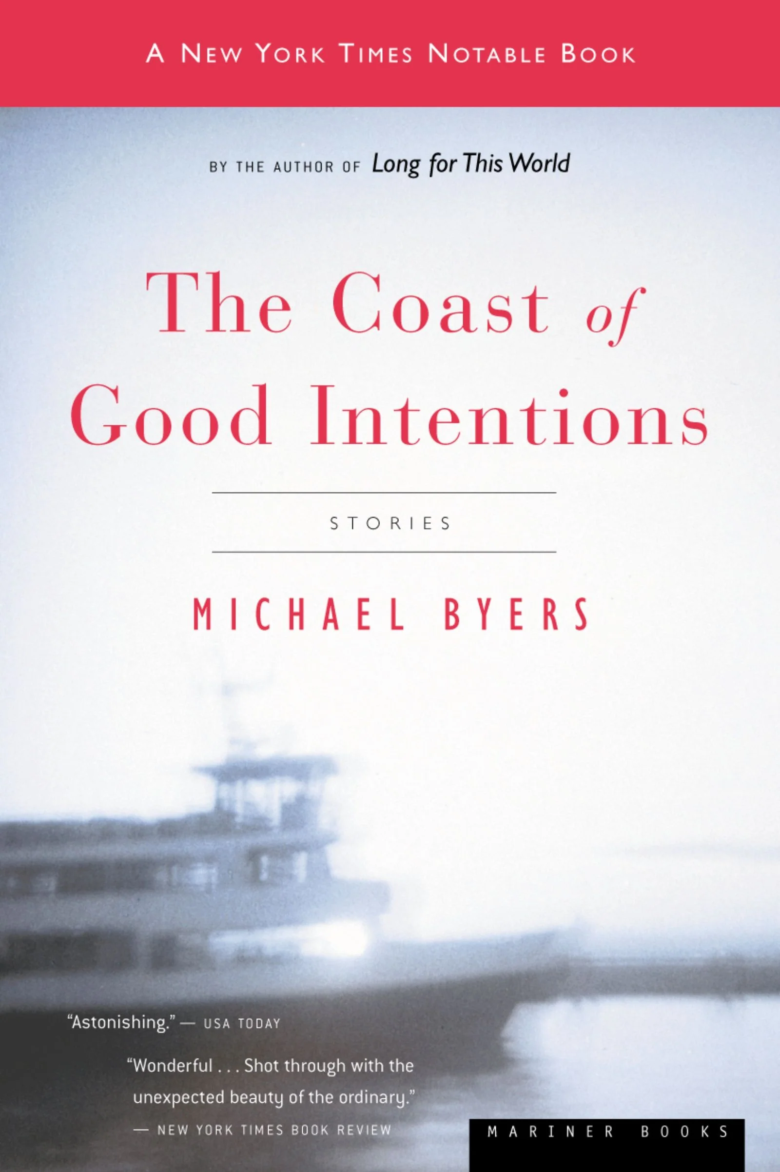 The Coast Of Good Intentions: Stories
