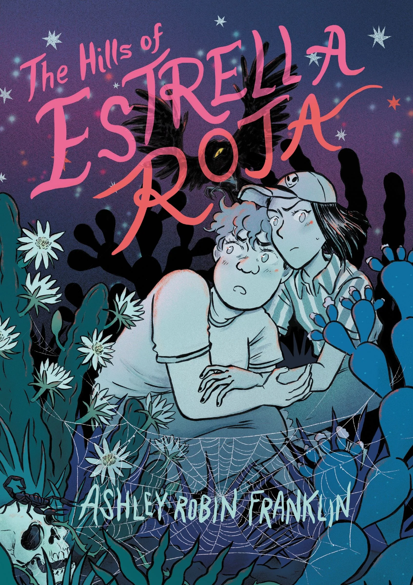 The Hills of Estrella Roja: A Graphic Novel