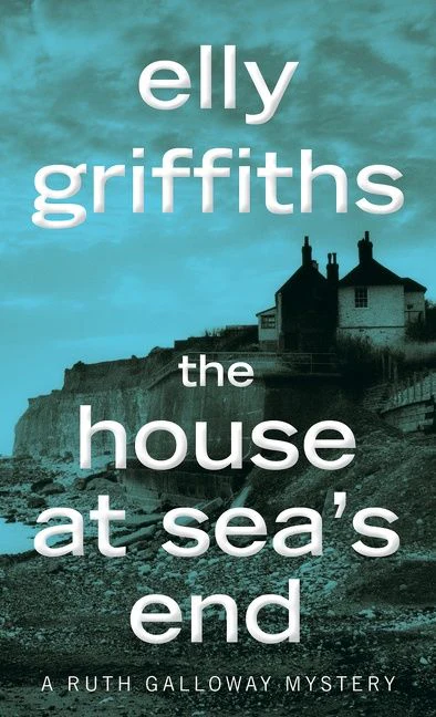 The House At Sea's End: A Mystery
