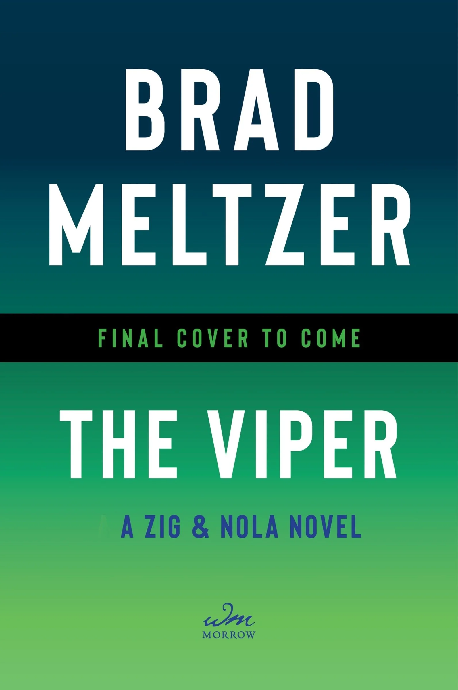 The Viper: A Zig & Nola Novel